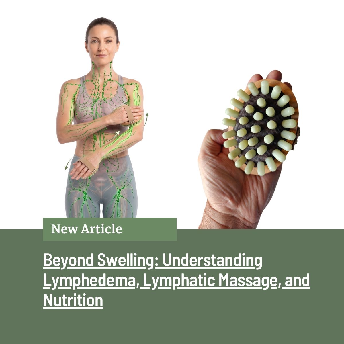 Beyond Swelling Understanding Lymphedema, Lymphatic Massage, and Nutrition